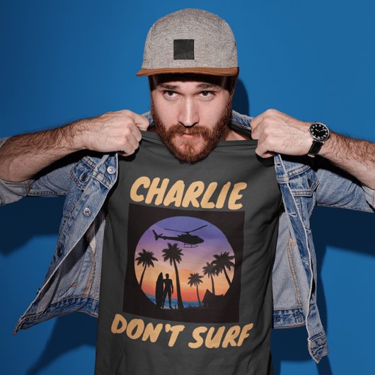 CHARLIE DON'T SURF VIETNAM T-SHIRTS