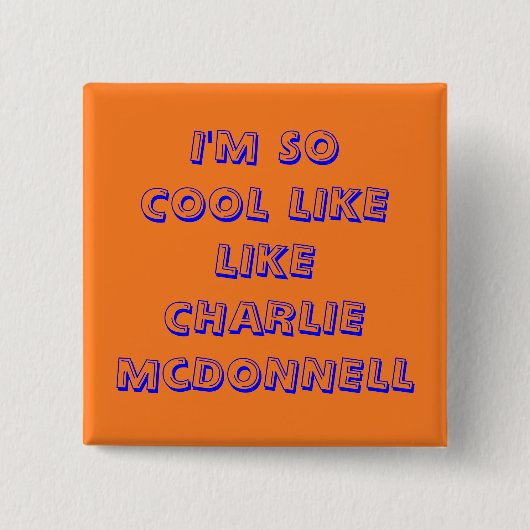 Charlie eissocoollike Fan Badge Vierkante Button 5,1 Cm (Voorkant)