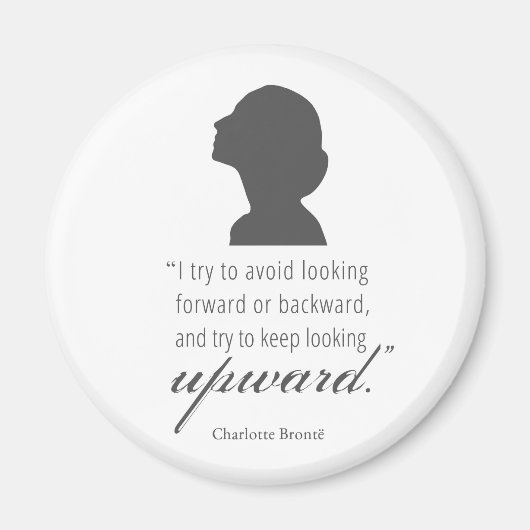 Charlotte Bronte - Blijf naar boven kijken - wit Magneet (Voorkant)