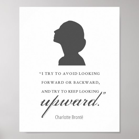 Charlotte Bronte - Blijf naar boven kijken - wit Poster (Voorkant)
