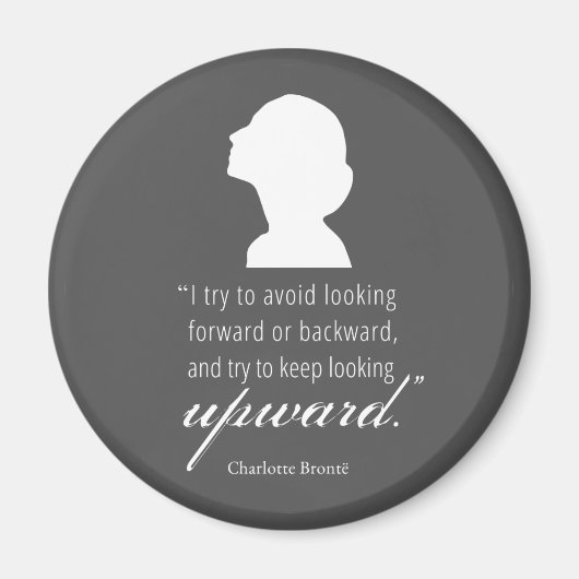 Charlotte Bronte - Blijf naar boven kijken - zwart Magneet (Voorkant)