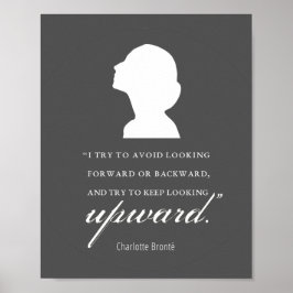 Charlotte Bronte - Blijf naar boven kijken - zwart Poster