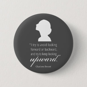 Charlotte Bronte - Blijf naar boven kijken - zwart Ronde Button 5,7 Cm