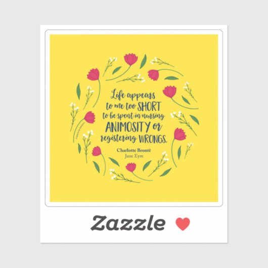Charlotte Bronte Jane Eyre Floral Life Book Quote Sticker (Vel)