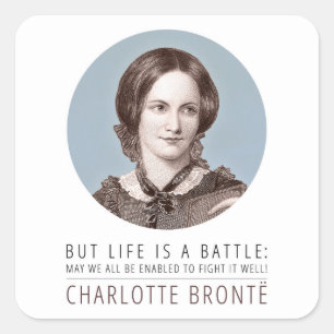 Charlotte Bronte Portrait en Quote Vierkante Sticker