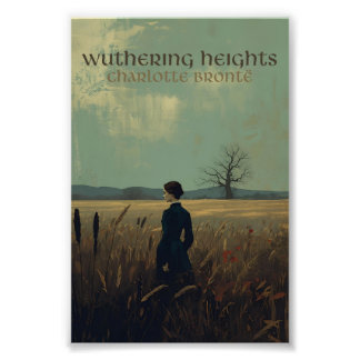 Charlotte Brontë, ""Wuthering Heights"" Foto Afdruk