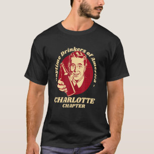 Charlotte Chapter Daytime Drinkers Beer Brew T-shirt