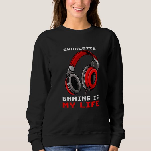 Charlotte Gaming is mijn leven gepersonaliseerd Trui (Voorkant)