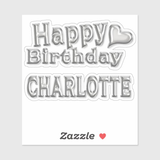 Charlotte Happy Birthday silver Aufkleber Sticker (Vel)