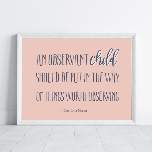 Charlotte Mason Motivatie Quote Homeschool Art Poster