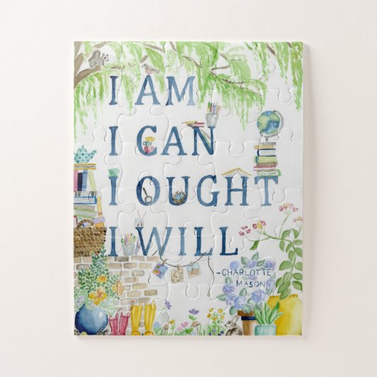 Charlotte Mason Quote I am I can I ought I will Legpuzzel (Verticaal)