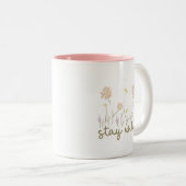 Charm Inspirational Stay Wild Floral Soft Minimal Tweekleurige Koffiemok (Voorkant rechts)