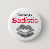 Charmant Sadistic, Ronde Button 5,7 Cm (Voorkant)