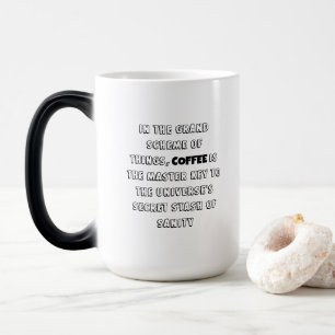 Charmante Coffee Philosophy Humor Magische Mok