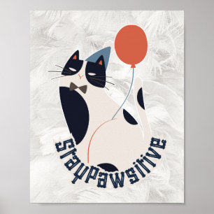 Charmante Tuxedo Kat Blijf Positief Inspirerend  Poster