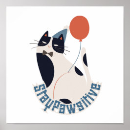 Charmante Tuxedo Kat Blijf Positief Inspirerend Poster