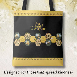 Charming Be Kind to Everyone Bumble Bee Tote Bag