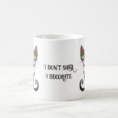 Charming Folk Art Cat I Don't Shed. I Decorate. Koffiemok (Center)