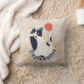 Charming Tuxedo Cat Stay Pawsitive Inspirational T Kussen (Deken)