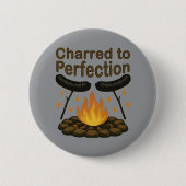 Charred to Perfection Grappige kampvuur hotdog Ronde Button 5,7 Cm (Voorkant)