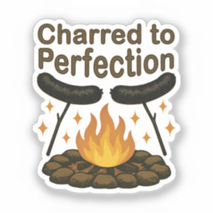 Charred to Perfection Grappige kampvuur hotdog Sticker