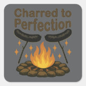 Charred to Perfection Grappige kampvuur hotdog Vierkante Sticker (Voorkant)