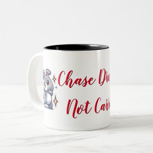 Chase Dreams Niet Wortelen Tweekleurige Koffiemok (Voorkant links)