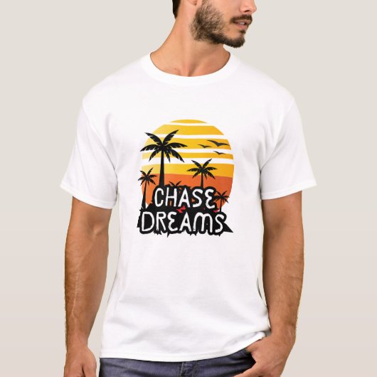 Chase Dreams T-Shirt (Voorkant)