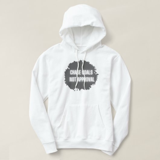 "Chase Goals Not Approval" Motivatie Mannen Hoodie (Design voorkant)