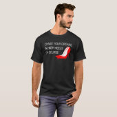 Chase je dromen op hoog niveau - Inspirerend T-shirt (Voorkant volledig)