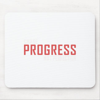 Chase Progress is geen perfectie Sticker Muismat