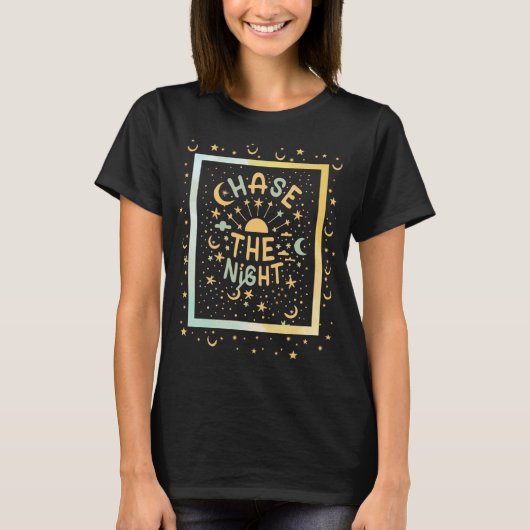 Chase the Night Hippie Boho Gypsy T-shirt (Voorkant)