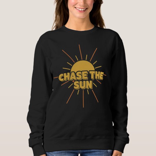 Chase The Sun Trui (Voorkant)
