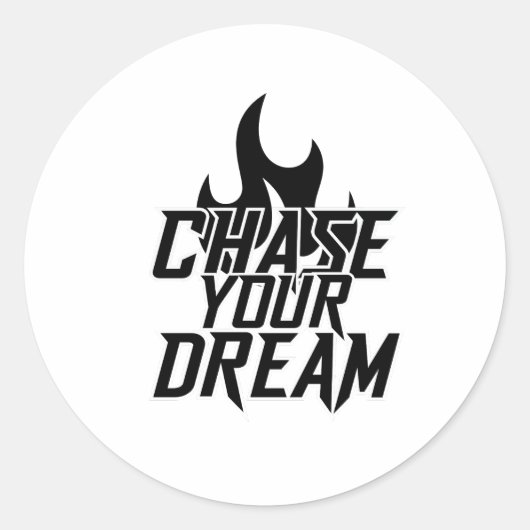 "CHASE YOUR DREAM" MOTIVATIONAL Graphic Design Ronde Sticker (Voorkant)