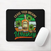 Chase Your Dreams With Whiskey St. Patrick's Day C Muismat (Met muis)