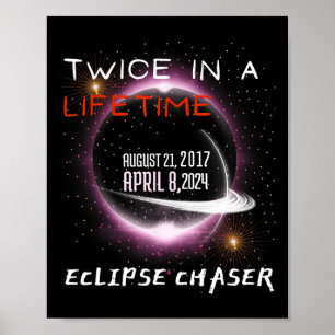 Chaser Solar Eclipse 2024 Grappig twee keer in een Poster