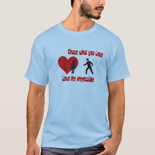 chaseyourlove t-shirt (Voorkant)