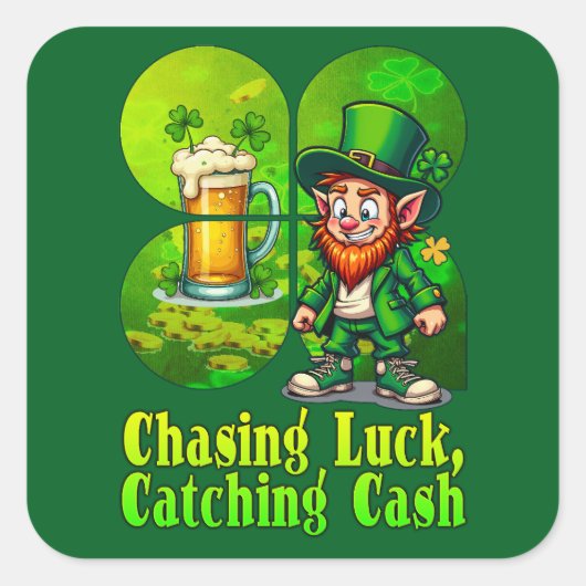 chasing luck, catching cash, irish - Autocolante Vierkante Sticker (Voorkant)