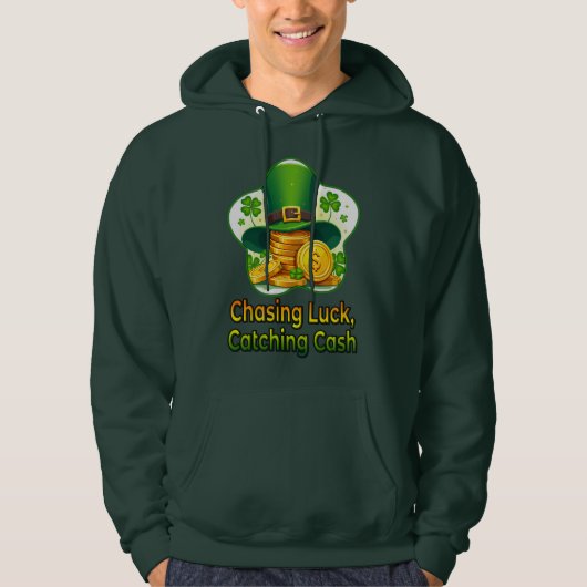 Chasing Luck Catching Cash St Patrick’s - camiseta Hoodie (Voorkant)
