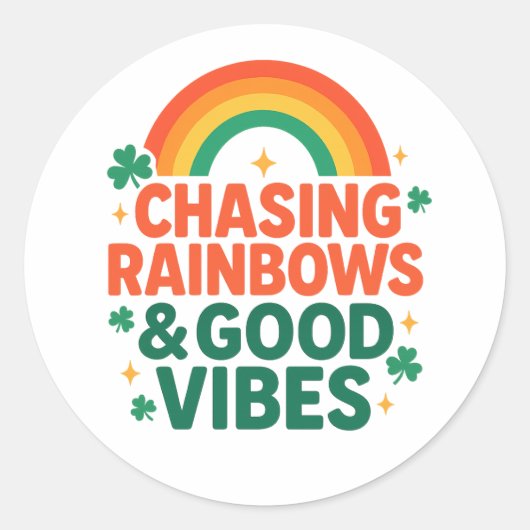 Chasing Rainbows & Good Vibes Ronde Sticker (Voorkant)
