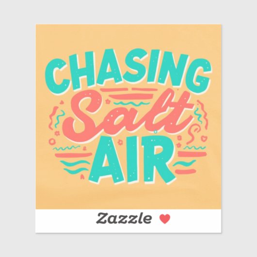 chasing salt air sticker (Vel)