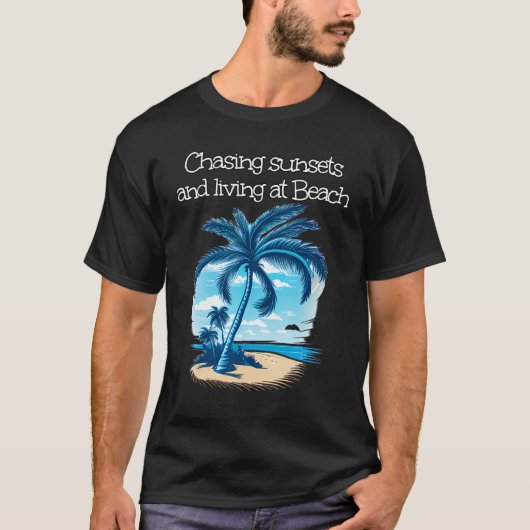 Chasing sunset under Palm Trees and close to Sea T-shirt (Voorkant)