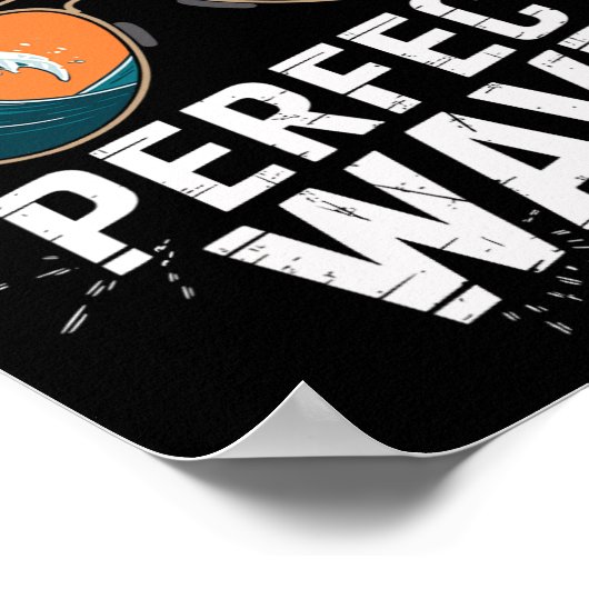 Chasing The Perfect Wave Surfing - Beach Adventure Poster (Hoek)