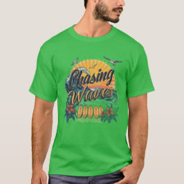 Chasing Waves T-shirt
