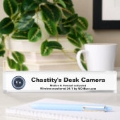 Chastity's Desk Camera Naambordje