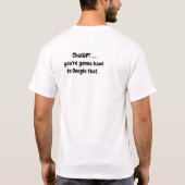 Chat GPT...Je moet dat Google opgoogelen - 2 T-shirt (Achterkant)