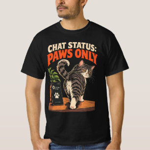 Chat Status Pooten Alleen Grappige Kat Meme Pun T-shirt