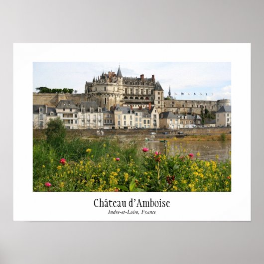 Chateau d'Amboise Poster (Voorkant)
