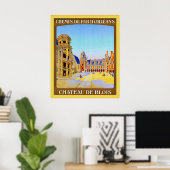 Château de Blois ~  Frans reizen Poster (Thuiskantoor)