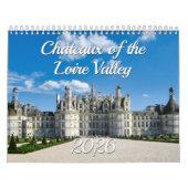 Châteaux van de Loirevallei - Paleizen in Frankrij Kalender (Hoes)